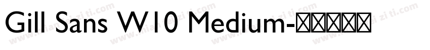 Gill Sans W10 Medium字体转换